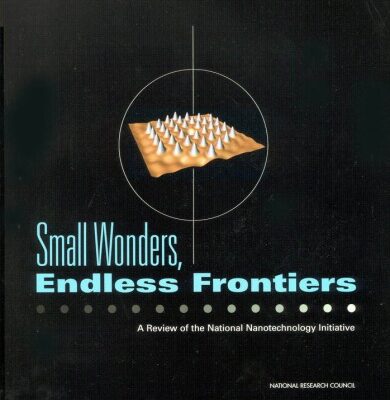 خرید و دانلود نسخه کامل کتاب Small Wonders, Endless Frontiers: A Review of the National Nanotechnology Initiative