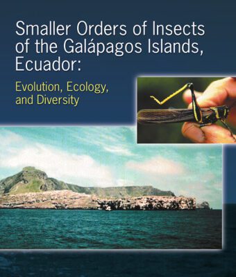 خرید و دانلود نسخه کامل کتاب Smaller Orders of Insects of the Galapagos Islands, Ecuador: Evolution, Ecology, and Diversity