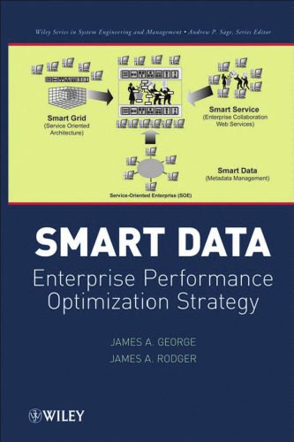 خرید و دانلود نسخه کامل کتاب Smart Data: Enterprise Performance Optimization Strategy (Wiley Series in Systems Engineering and Management)_68dd185bf2022.jpeg خرید و دانلود نسخه کامل کتاب Smart Data: Enterprise Performance Optimization Strategy (Wiley Series in Systems Engineering and Management)