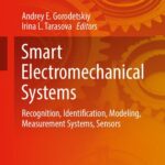 خرید و دانلود نسخه کامل کتاب Smart Electromechanical Systems: Recognition, Identification, Modeling, Measurement Systems, Sensors