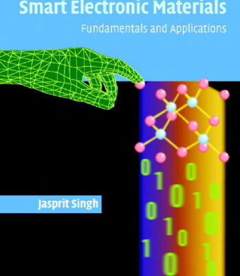 خرید و دانلود نسخه کامل کتاب Smart Electronic Materials: Fundamentals and Applications