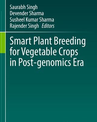 خرید و دانلود نسخه کامل کتاب Smart Plant Breeding for Field Crops in Post-genomics Era