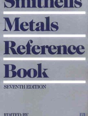 خرید و دانلود نسخه کامل کتاب Smithells Metals Reference Book