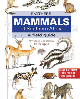 خرید و دانلود نسخه کامل کتاب Smithers’ mammals of Southern Africa: a field guide