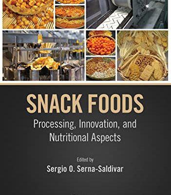 خرید و دانلود نسخه کامل کتاب Snack Foods: Processing, Innovation, and Nutritional Aspects