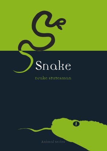 خرید و دانلود نسخه کامل کتاب Snake (Reaktion Books – Animal)_68e805e4c30bd.jpeg خرید و دانلود نسخه کامل کتاب Snake (Reaktion Books – Animal)