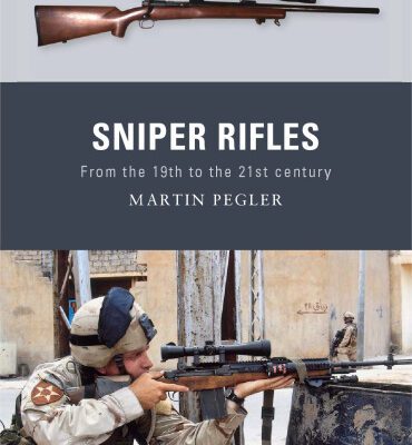 خرید و دانلود نسخه کامل کتاب Sniper Rifles: From the 19th to the 21st Century (Osprey Weapon)