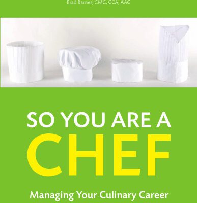 خرید و دانلود نسخه کامل کتاب So You Are a Chef Managing Your Culinary Career