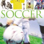 خرید و دانلود نسخه کامل کتاب Soccer (DK Eyewitness Books)