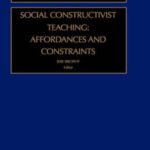 خرید و دانلود نسخه کامل کتاب Social Constructivist Teaching: Affordances and Constraints (Advances in Research on Teaching, Volume 9)