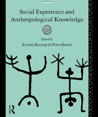 خرید و دانلود نسخه کامل کتاب Social Experience and Anthropological Knowledge