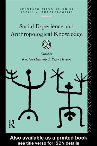 خرید و دانلود نسخه کامل کتاب Social Experience and Anthropological Knowledge_68e2ad20e229e.jpeg خرید و دانلود نسخه کامل کتاب Social Experience and Anthropological Knowledge