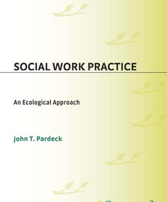 خرید و دانلود نسخه کامل کتاب Social Work Practice: An Ecological Approach