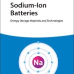 خرید و دانلود نسخه کامل کتاب Sodium-Ion Batteries: Energy Storage Materials and Technologies