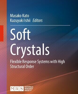 خرید و دانلود نسخه کامل کتاب Soft Crystals: Flexible Response Systems with High Structural Order