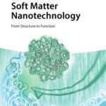 خرید و دانلود نسخه کامل کتاب Soft Matter Nanotechnology: From Structure to Function