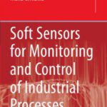خرید و دانلود نسخه کامل کتاب Soft Sensors For Monitoring And Control Of Industrial Processes