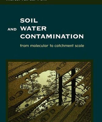 خرید و دانلود نسخه کامل کتاب Soil and Water Contamination: from molecular to catchment scale