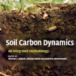خرید و دانلود نسخه کامل کتاب Soil Carbon Dynamics: An Integrated Methodology
