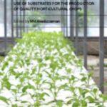 خرید و دانلود نسخه کامل کتاب Soilless Culture – Use of Substrates for the Production of Quality Horticultural Crops