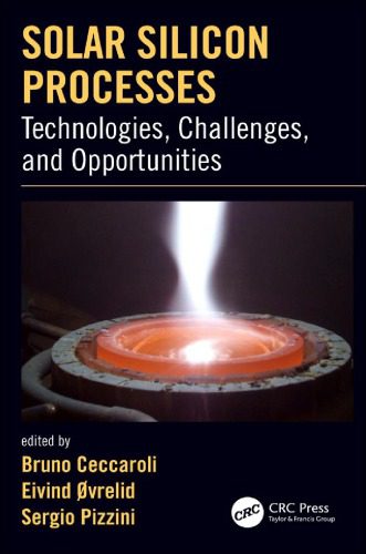 خرید و دانلود نسخه کامل کتاب Solar Silicon Processes: Technologies, Challenges, and Opportunities_68f2469e766b1.jpeg خرید و دانلود نسخه کامل کتاب Solar Silicon Processes: Technologies, Challenges, and Opportunities