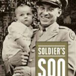 خرید و دانلود نسخه کامل کتاب Soldier’s Son (Willie Morris Book in Memoir and Biography)