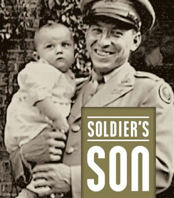 خرید و دانلود نسخه کامل کتاب Soldier’s Son (Willie Morris Book in Memoir and Biography)