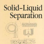 خرید و دانلود نسخه کامل کتاب Solid-Liquid Separation, Fourth Edition