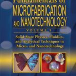 خرید و دانلود نسخه کامل کتاب Solid-State Physics, Fluidics, and Analytical Techniques in Micro- and   Nanotechnology