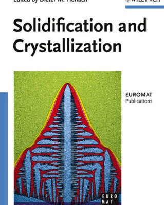 خرید و دانلود نسخه کامل کتاب Solidification and Crystallization