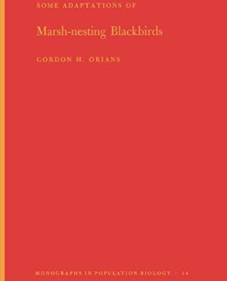 خرید و دانلود نسخه کامل کتاب Some Adaptations of Marsh-Nesting Blackbirds