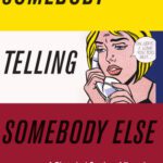خرید و دانلود نسخه کامل کتاب Somebody Telling Somebody Else: A Rhetorical Poetics of Narrative