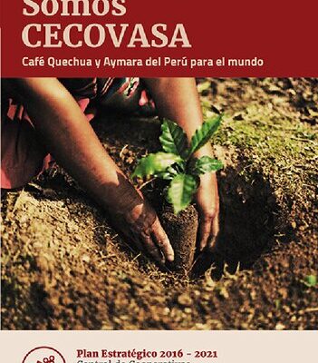 خرید و دانلود نسخه کامل کتاب Somos CECOVASA. Café quechua y aymara del Perú para el mundo