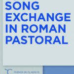 خرید و دانلود نسخه کامل کتاب Song Exchange in Roman Pastoral