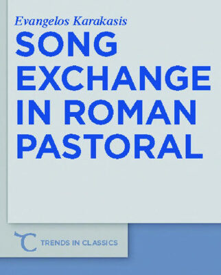 خرید و دانلود نسخه کامل کتاب Song Exchange in Roman Pastoral