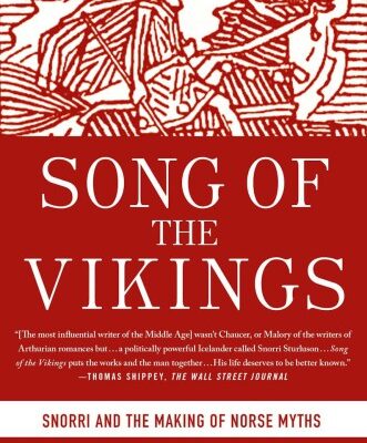 خرید و دانلود نسخه کامل کتاب Song of the Vikings: Snorri and the Making of Norse Myths