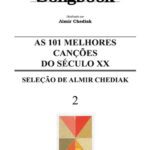 خرید و دانلود نسخه کامل کتاب Songbook – As 101 melhores canções do século XX – Vol. 2