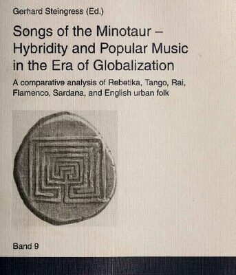 خرید و دانلود نسخه کامل کتاب Songs of the Minotaur: Hybridity and Popular Music in the Era of Globalization