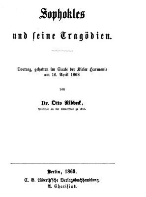 خرید و دانلود نسخه کامل کتاب Sophokles und seine Tragödien. Vortrag, gehalten im Saale der Kieler Harmonie am 16. April 1868