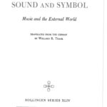 خرید و دانلود نسخه کامل کتاب Sound and Symbol, Vol. 1: Music and the External World (Bollingen Series) (v. 1)