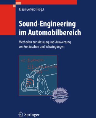 خرید و دانلود نسخه کامل کتاب Sound-Engineering im Automobilbereich: Methoden zur Messung und Auswertung von Gerauschen und Schwingungen