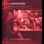 خرید و دانلود نسخه کامل کتاب Sound tracks: Popular Music,Identity and Place – Original PDF