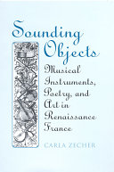 خرید و دانلود نسخه کامل کتاب Sounding Objects: Musical Instruments, Poetry, and Art in Renaissance France