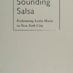 خرید و دانلود نسخه کامل کتاب Sounding Salsa: Performing Latin Music in New York City