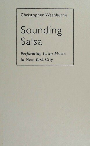 خرید و دانلود نسخه کامل کتاب Sounding Salsa: Performing Latin Music in New York City_68dd9a6b128d2.jpeg خرید و دانلود نسخه کامل کتاب Sounding Salsa: Performing Latin Music in New York City