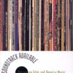 خرید و دانلود نسخه کامل کتاب Soundtrack Available: Essays on Film and Popular Music