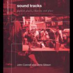 خرید و دانلود نسخه کامل کتاب Soundtracks : Popular Music, Identity and Place