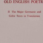 خرید و دانلود نسخه کامل کتاب Sources and Analogues of Old English Poetry. Vol. 2. The Major Germanic and Celtic Texts in Translation