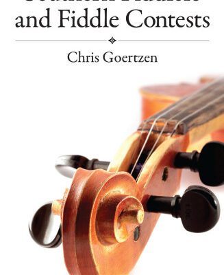 خرید و دانلود نسخه کامل کتاب Southern Fiddlers and Fiddle Contests (American Made Music Series)