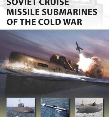 خرید و دانلود نسخه کامل کتاب Soviet Cruise Missile Submarines of the Cold War